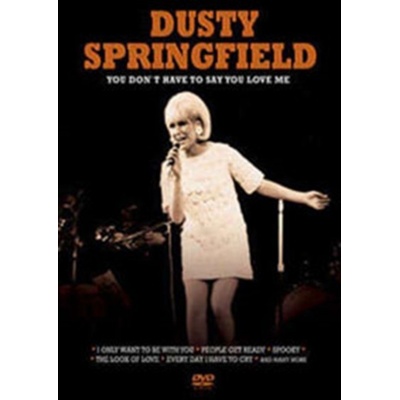 Dusty Springfield: You Don't Have to Say You Love Me DVD
