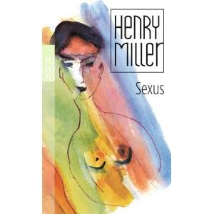 Sexus | Henry Miller, Kurt Wagenseil (2003)