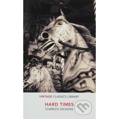 Hard Times - Charles Dickens
