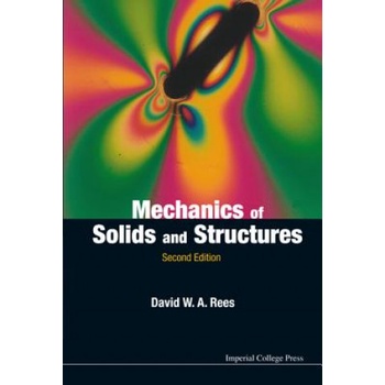 Mechanics Of Solids And Structures (2nd Edition) | David W. A. Rees