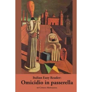 Italian Easy Reader: Omicidio in passerella | Cinzia Medaglia, Martin R Seiffarth (ISBN: 9781500440558)