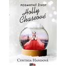 Posmrtný život Holly Chaseové - Handová Cynthia