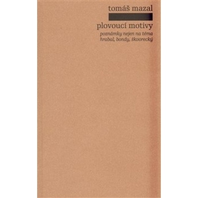 Plovoucí motivy - Tomáš Mazal