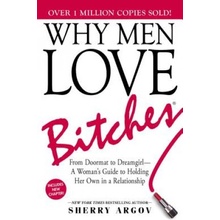 Why Men Love Bitches - Sherry Argov