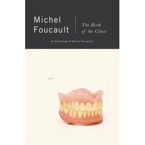 Birth of the Clinic | Michel Foucalt (ISBN: 9780679753346)