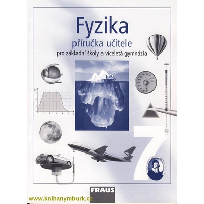 Fyzika pro 7.r. ZŠ a víceletá gymnázia - příručka - Rauner,Havel,Kepka,Prokšová,Randa