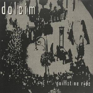 Dolcim - Guillotine Ride (LP) (4260016928491)