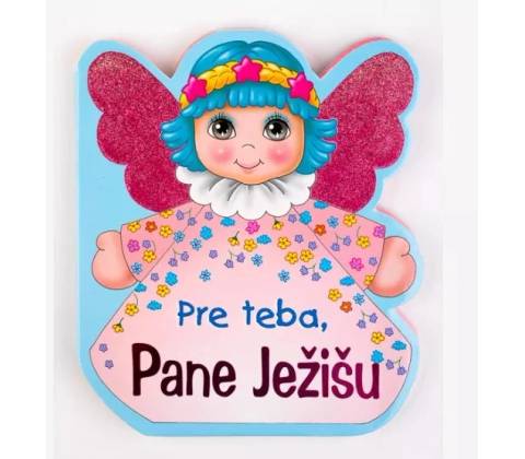 Pre Teba, Pane Ježišu