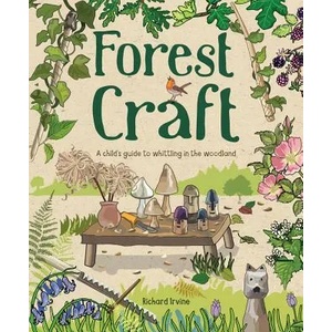 Forest Craft | Richard Irvine (2019)
