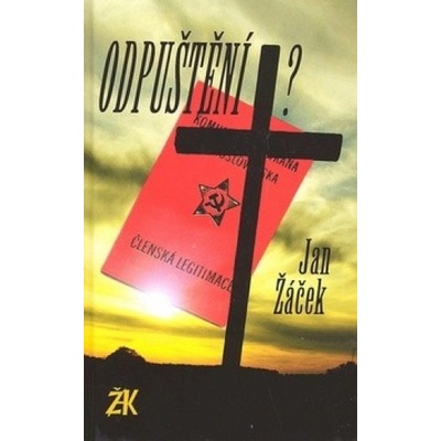 Odpuštění? - Jan Žáček