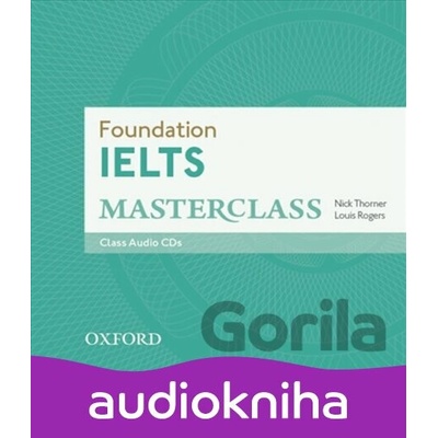 Ielts Masterclass Foundation: Audio CDs /2/ - Nick Thorner