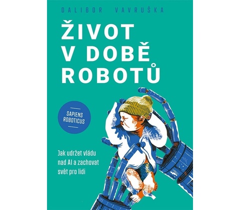 Život v době robotů