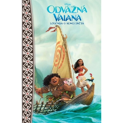 Odvážná Vaiana – Legenda o konci světa Pohádkový román Pohádkový román - Kolektiv