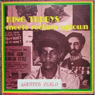 Augustus Pablo - King Tubbys Meets Rockers Uptown (LP) (0881026019685)