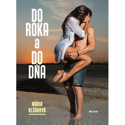 Do roka a do dňa - Mária Blšáková