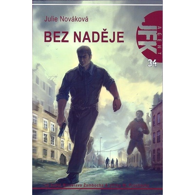 JFK 34 - Bez naděje - Julie Nováková
