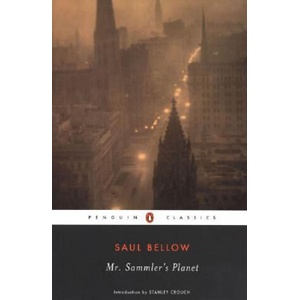 Mr. Sammler's Planet | Saul Bellow, Stanley Crouch (ISBN: 9780142437834)