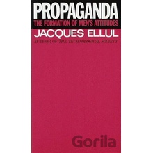 Propaganda - Ellul Jacques