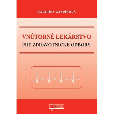 Vnútorné lekárstvo pre zdravotnícke odbory
