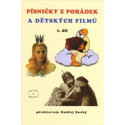 Písničky z pohádek a dětských filmů 1. díl - Ondřej Suchý