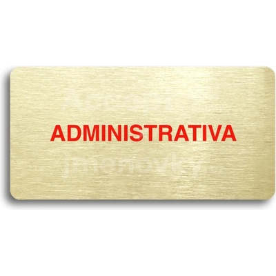 ACCEPT Piktogram ADMINISTRATIVA - zlatá tabulka - barevný tisk bez rámečku