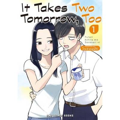 It Takes Two Tomorrow, Too Volume 1 Suzuyuki