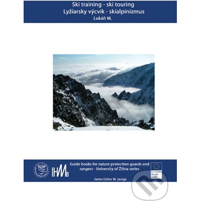 Ski training – ski touring/Lyžiarsky výcvik - skialpinizmus Martin Lukáň