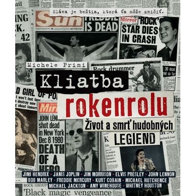 Kliatba rokenrolu. Život a smrť hudobných legiend - Michele Primi