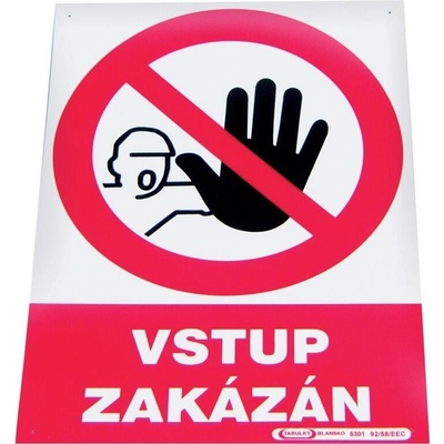 Drogerie Tabulka "Vstup zakázán" Velikost: 210x297 mm (A4)