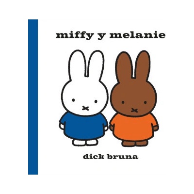 Miffy y Melanie