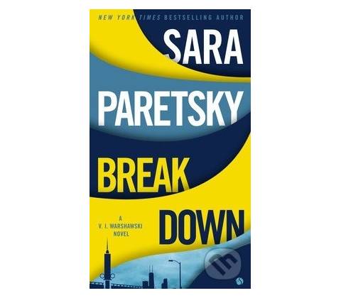 Break Down - Sara Paretsky