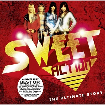 The Sweet - Action! The Ultimate Sweet Story - Anniversary Edition