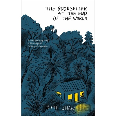 The Bookseller at the End of the World - Ruth Shaw, Allen & Unwin