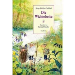 Die Wichtelreise | Denys Watkins-Pitchford, Daniela Drescher, Barbara Gehrts (2014)