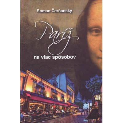 Paríž na viac spôsobov