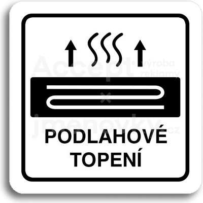 ACCEPT Piktogram podlahové topení - bílá tabulka - černý tisk