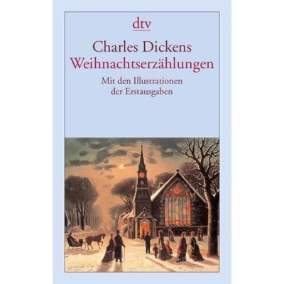 Weihnachtserzählungen - Charles Dickens