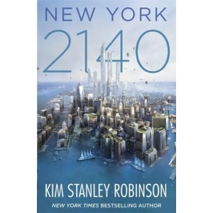 New York 2140 | Kim Stanley Robinson (ISBN: 9780356508788)