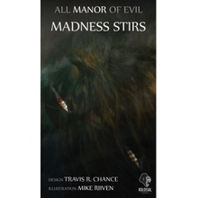 All Manor of Evil: Madness Stirs