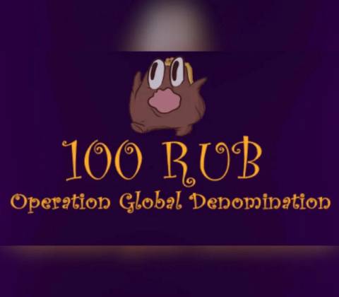 100 Rub: Operation Global Denomination