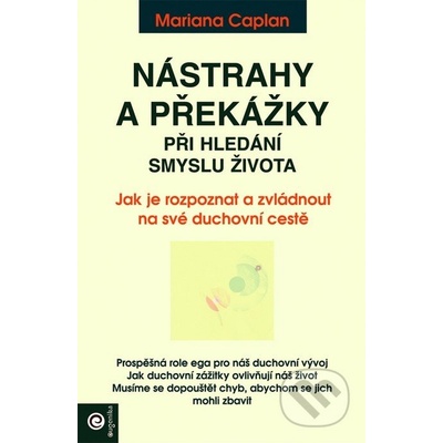 Nástrahy a překážky při hledání smyslu života