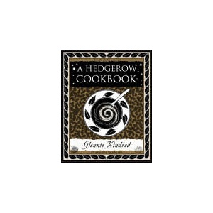 Hedgerow Cookbook | Glennie Kindred (ISBN: 9781904263036)