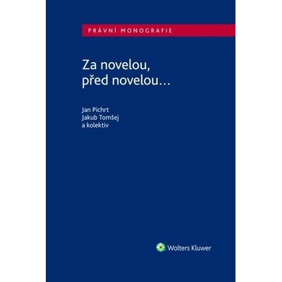 Za novelou, před novelou..