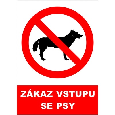 RAFO Samolepka Zákaz vstupu se psy Velikosti: A4 (21 x 30 cm)