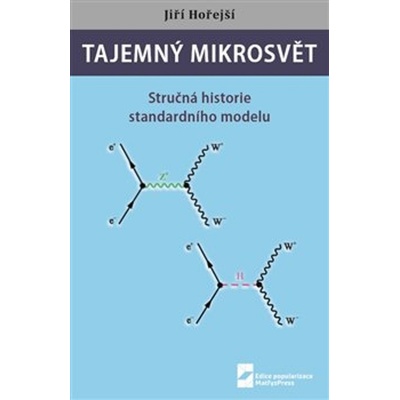 Tajemný mikrosvět - Jiří Hořejší