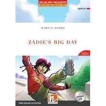 HELBLING READERS Red Series Level 1 Zadie´s Big Day + Audio CD, e-zone resources Helbling Languages