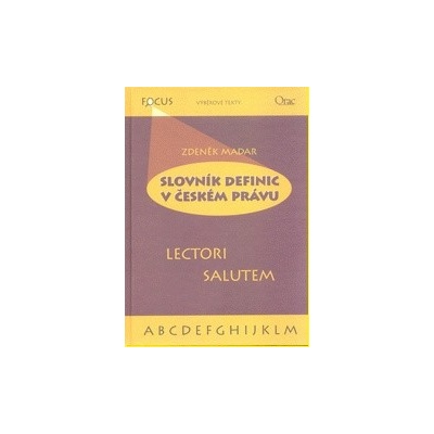 Slovník definic v českém právu - Madar Zdeněk