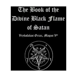 Book of the Divine Black Flame of Satan | Vrykolakas Oriax (ISBN: 9781365630392)