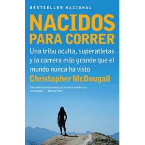 Nacidos Para Correr | Christopher McDougall (ISBN: 9780307741295)