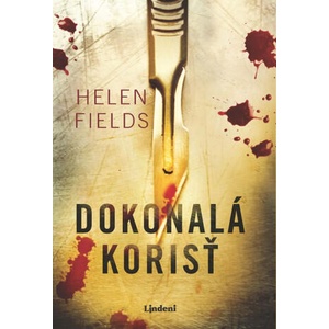 Dokonalá korisť | Helen Fieldsová (ISBN: 9788056636510)